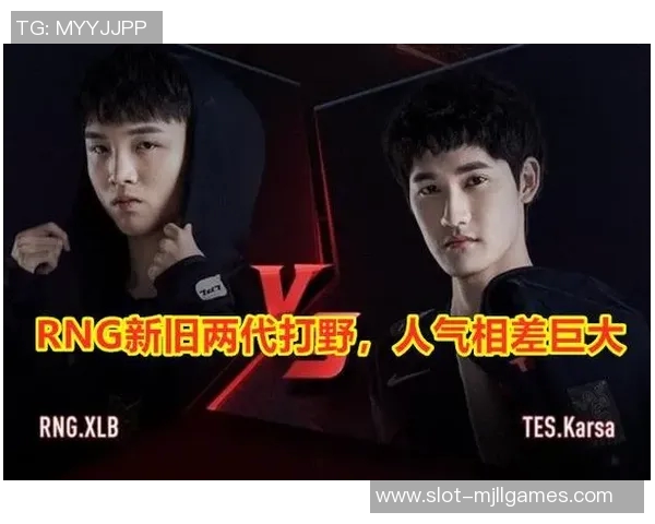 深入分析RNG战队实力与战术布局在英雄联盟赛场上的表现与影响 深入分析RNG战队实力与战术布局在英雄联盟赛场上的表现与影响